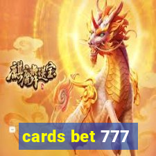 cards bet 777